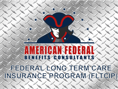 4.  Federal Long Term Care Insurance Program (FLTCIP)