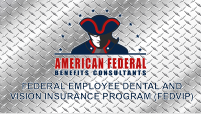 2.  Federal Employees Dental and Vision Insurance Program (FEDVIP)